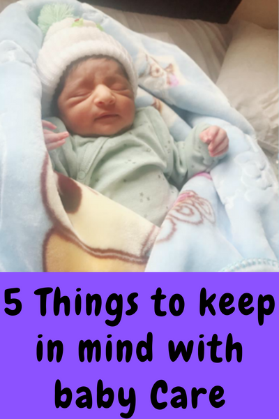 5 Things To Keep In Mind With Baby Care