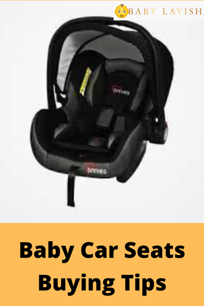 Baby Car Seat Buying Tips